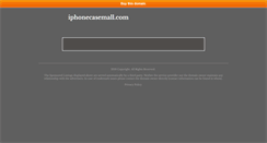 Desktop Screenshot of iphonecasemall.com